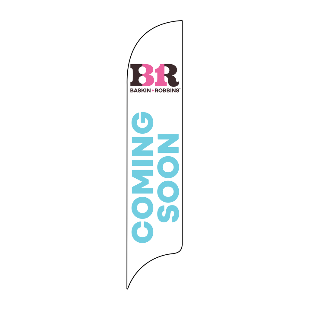 15' Baskin Robbins White BR Logo Coming Soon AdverSail Flag (Light Blue Text)